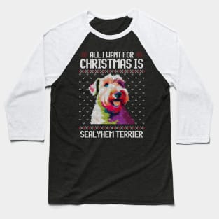 All I Want for Christmas is Sealyham Terrier - Christmas Gift for Dog Lover Baseball T-Shirt